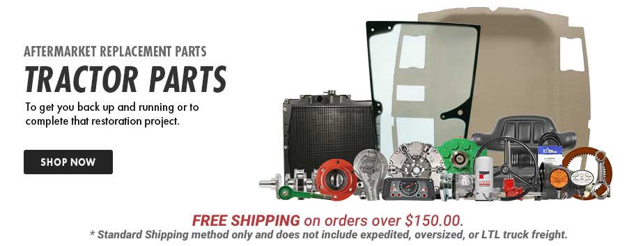 Shop Tractor Parts. Parts you need to get back up and running
